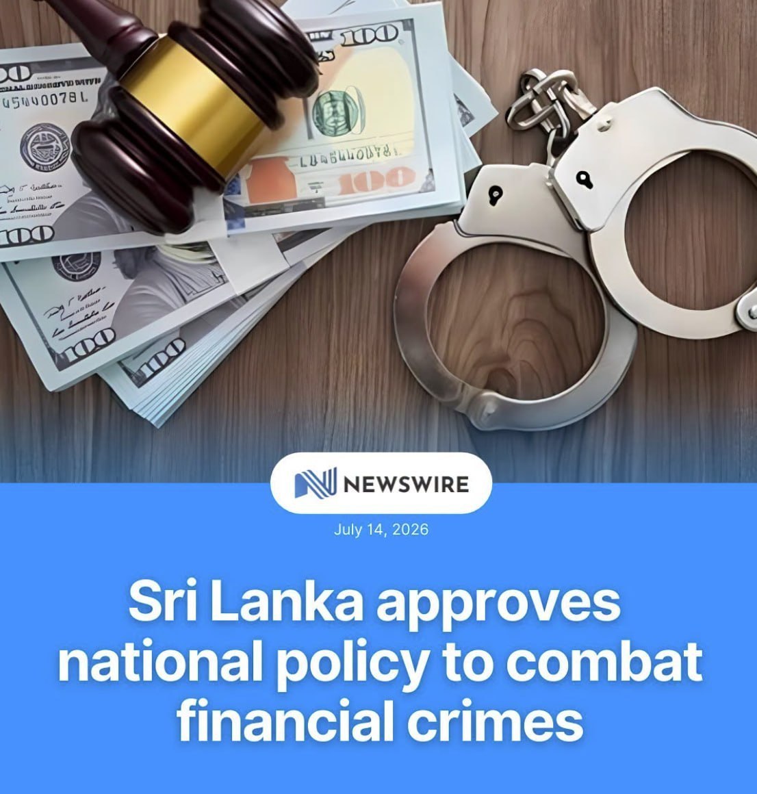 斯里兰卡资讯:批准国家政策,加强打击金融犯罪