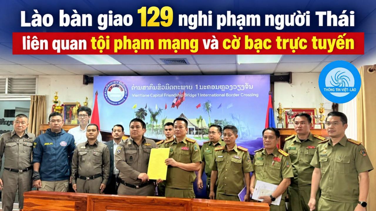 🇱🇦🇹🇭 老挝向泰国移交129名电诈嫌疑人